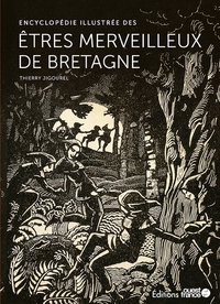 Encyclopédie illustrée des êtres merveilleux de Bretagne