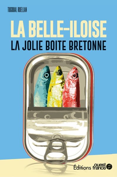 Faire l'Ouest : La Belle-Iloise, la jolie boite bretonne