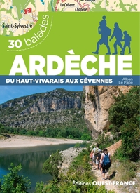 Ardèche du Haut-Vivarais aux Cévennes - 30 balades