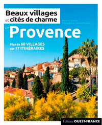 Beaux villages et cités de charme de Provence