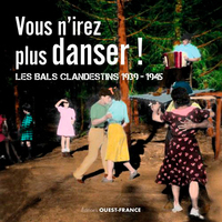Vous n'irez plus danser ! Les bals clandestins 193