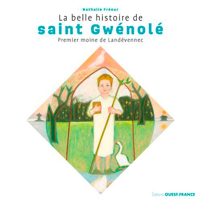 La belle histoire de saint Gwénolé