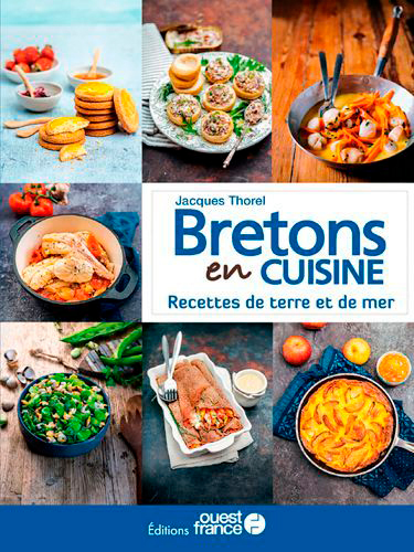 Bretons en cuisine, recettes de terre et de mer