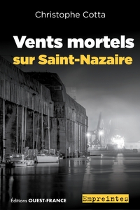 Vents mortels sur Saint-Nazaire
