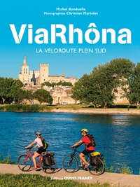 ViaRhôna - La véloroute plein sud