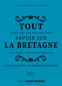 Tout savoir sur la Bretagne - Tome 2