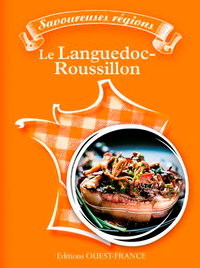 Savoureuses régions - Le Languedoc-Roussillon