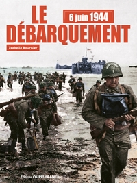 6 juin 1944 le débarquement (+DVD)