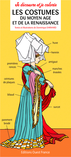 Je découvre les costumes du Moyen Age en coloriant