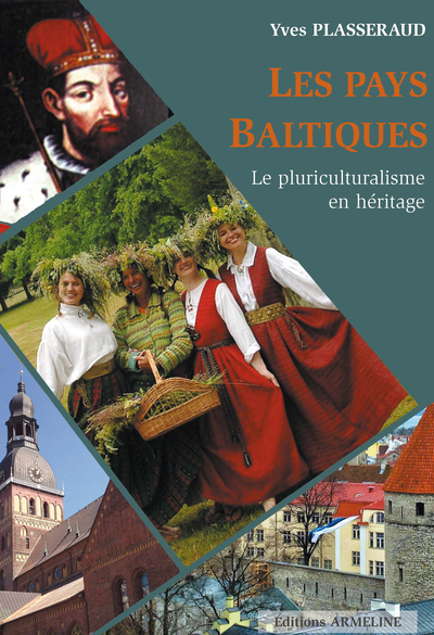 Les pays baltiques - le pluriculturalisme en héritage