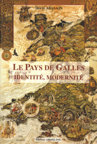 Le Pays de Galles - identité, modernité