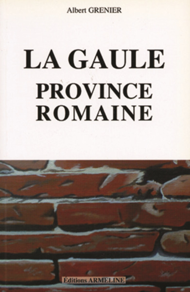 La Gaule - province romaine
