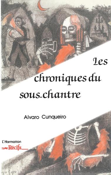 Les chroniques du sous-chantre - entre Galice et Bretagne