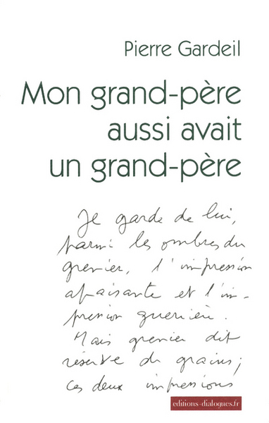 Mon grand-père aussi avait un grand-père