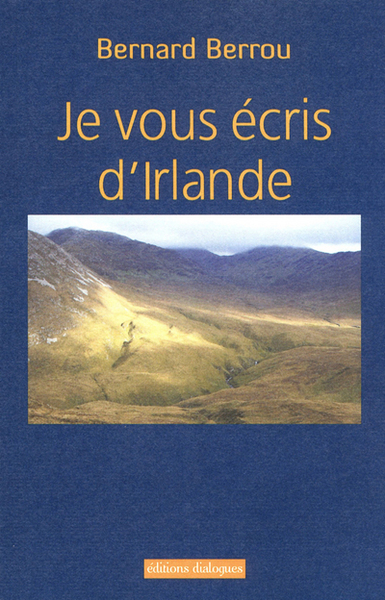 Je vous écris d'Irlande