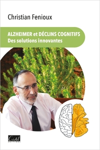 Alzheimer et déclins cognitifs, des solutions innovantes