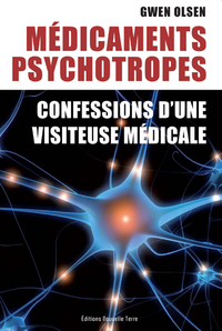 Médicaments psychotropes - confessions d'une visiteuse médicale