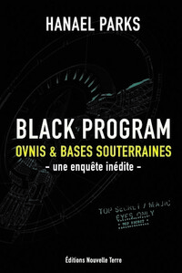 BLACK PROGRAM- OVNIS ET BASES 