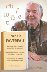 FRANCIS FAVEREAU MELANGES EN HOMMAGE AU PASSEUR DE MEMOIRE