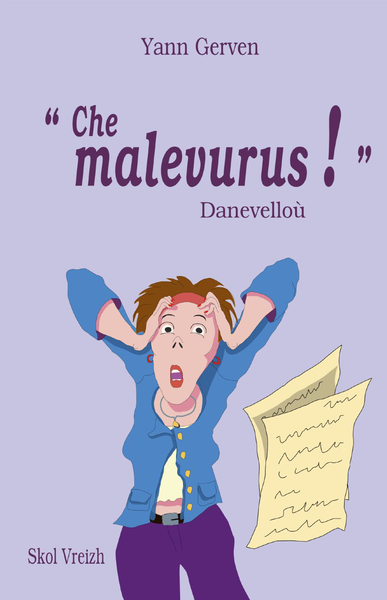 CHE MALEVURUS !