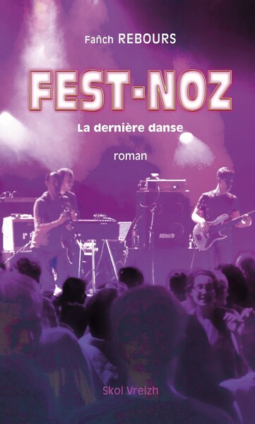 FEST-NOZ - LA DERNIERE DANSE