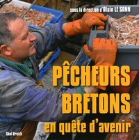 Pêcheurs bretons en quête d'avenir