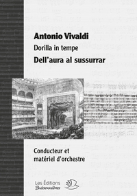 Dell'aura al sussurrar, aria opéra Dorilla in Tempe de Vivaldi, partitions matériel d'orchestre