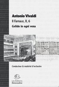Gelido in ogni vena (Farnace), air d'opéra de Vivaldi, partition matériel d'orchestre
