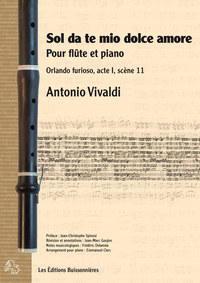 Sol da te mio dolce amore, pour flûte et piano, Orlando furioso, acte I scène 11