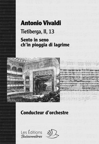 Sento in seno ch'in pioggia di lagrime, Air d'opéra de Vivaldi, matériel d'orchestre