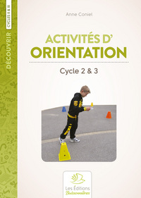 Activités d'orientation pour les cycles 2 et 3