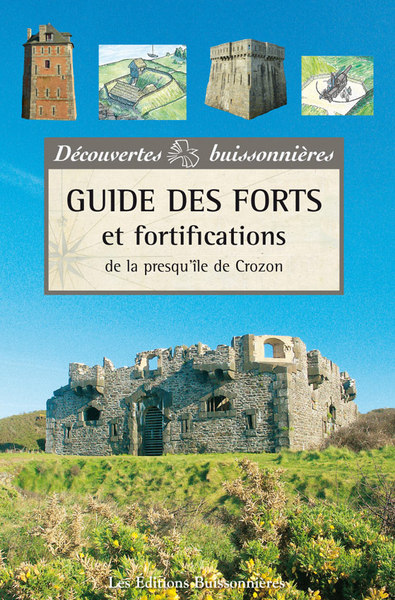 Guide des forts et fortification en presqu'île de Crozon