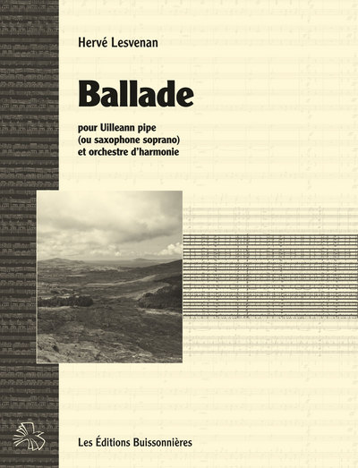 Ballade pour Uilleann pipes et orchestre d'harmonie, conducteur et parties séparées