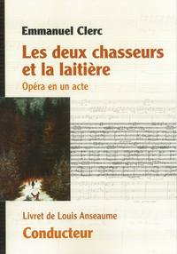 Les deux chasseurs et la laitière, opéra en un acte, conducteur