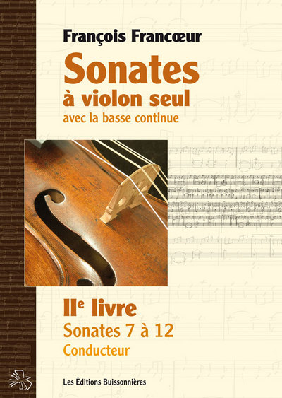Sonates à violon seul avec la basse continue livre 2 (sonates 7 à 12)