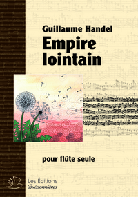 Empire lointain, partition pour flûte seule