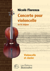 Concerto pour violoncelle en fa majeur de Nicolo Fiorenza, partitions violoncelle et clavier