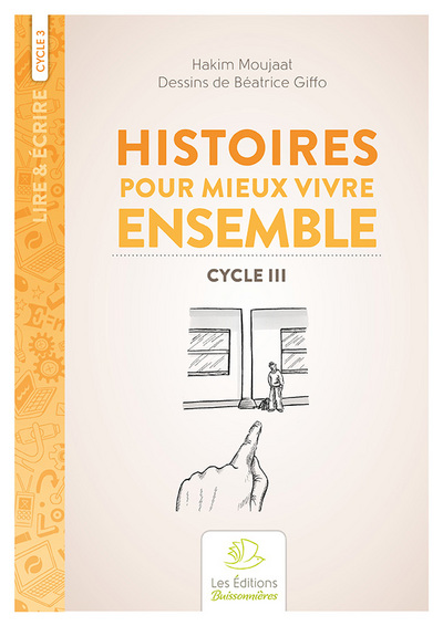 Histoires pour mieux vivre ensemble