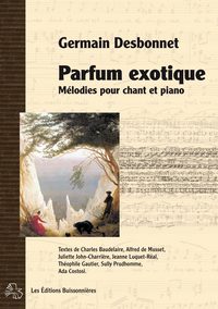 Mélodies pour chant et piano de Germain Desbonnet, partitions