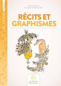 Récits et graphismes, pour parler, rêver et dessiner