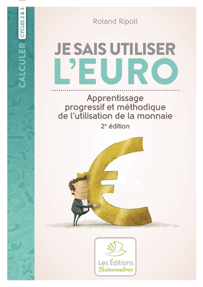 Je sais utiliser l'euro, 2e édition