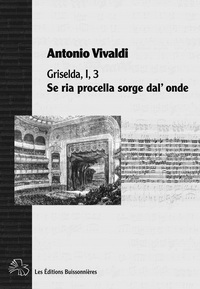 Se ria procella sorge dal'onde, Griselda, I, 3, Gualtiero, de Vivaldi