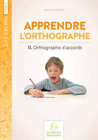 Orthographe d'accords, méthode d'orthographe volume II