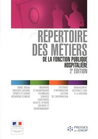 Répertoire des métiers de la fonction publique hospitalière - 2e édition