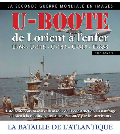 U-boote de Lorient à l'enfer
