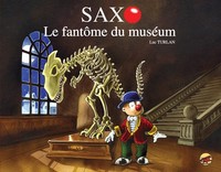 SAXO T.2 - LE FANTOME DU MUSEUM