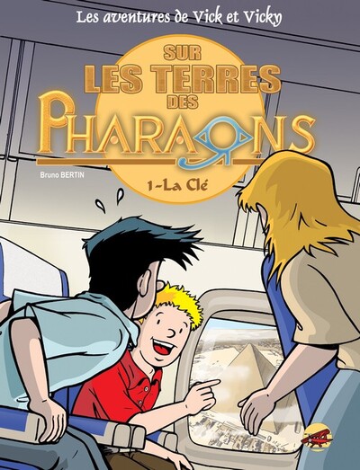 VICK ET VICKY T.11 - SUR LES TERRES DES PHARAONS - LA CLE