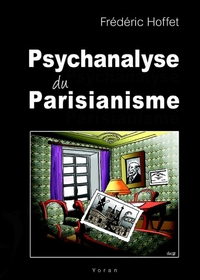 Psychanalyse du parisianisme