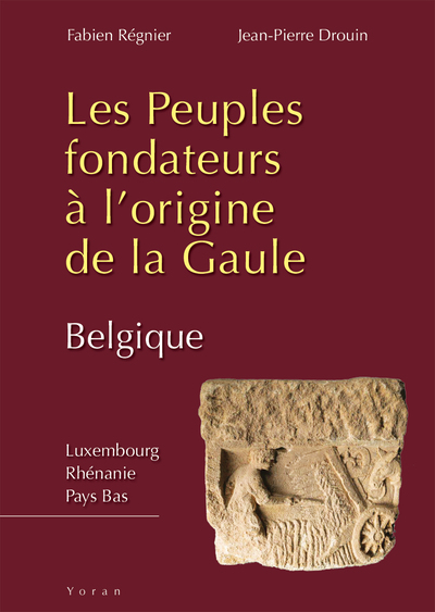 Les peuples fondateurs à l'origine de la Gaule  (Belgique)