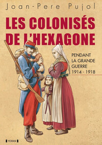 Les colonisés de l'Hexagone